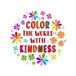 6" Circle Panel Color The World With Kindness Rainbow Daisy Flowers for Embroidery Hoop Projects Quilt Squares Potholders