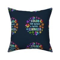  6" Circle Panel Color The World With Kindness Rainbow Daisy Flowers on Dark Navy for Embroidery Hoop Projects Quilt Squares Potholders