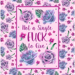 14x18 Panel Not a Single Fuck to Give Sarcastic Sweary Adult Humor Floral for DIY Garden Flags Hand Towels Small Wall Hangings