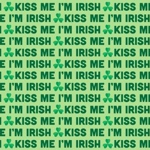 Saint Patricks Day Kiss Me Im Irish (Macro)