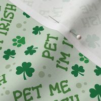 St Patricks Day, Dog Fabric, Pet Me I'm Irish, Saint Patrick's Day Fabric - Dog Fabric - Clover - Light Green and White