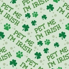 St Patricks Day, Dog Fabric, Pet Me I'm Irish, Saint Patrick's Day Fabric - Dog Fabric - Clover - Light Green and White