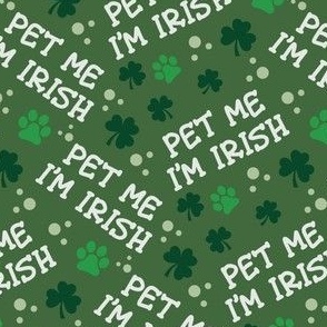 St Patricks Day, Dog Fabric, Pet Me I'm Irish, Saint Patrick's Day Fabric - Dog Fabric - Clover - Dark Green and White