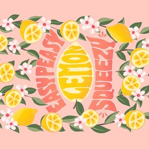 Easy Peasy Lemon Squeezy | Pink