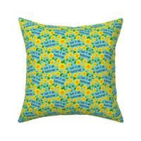 Small Scale Suck It Up Buttercup Sarcastic Yellow Floral on Pool Blue