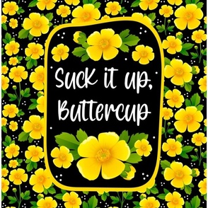 14x18 Panel Suck It Up Buttercup Yellow Flowers on Black for DIY Garden Flag Hand Towel or Small Wall Hanging