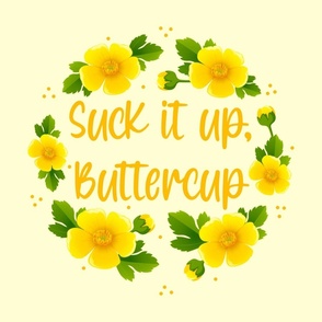 18x18 Panel Suck It Up Buttercup Yellow Flowers for DIY Throw Pillow or Cushion Cover