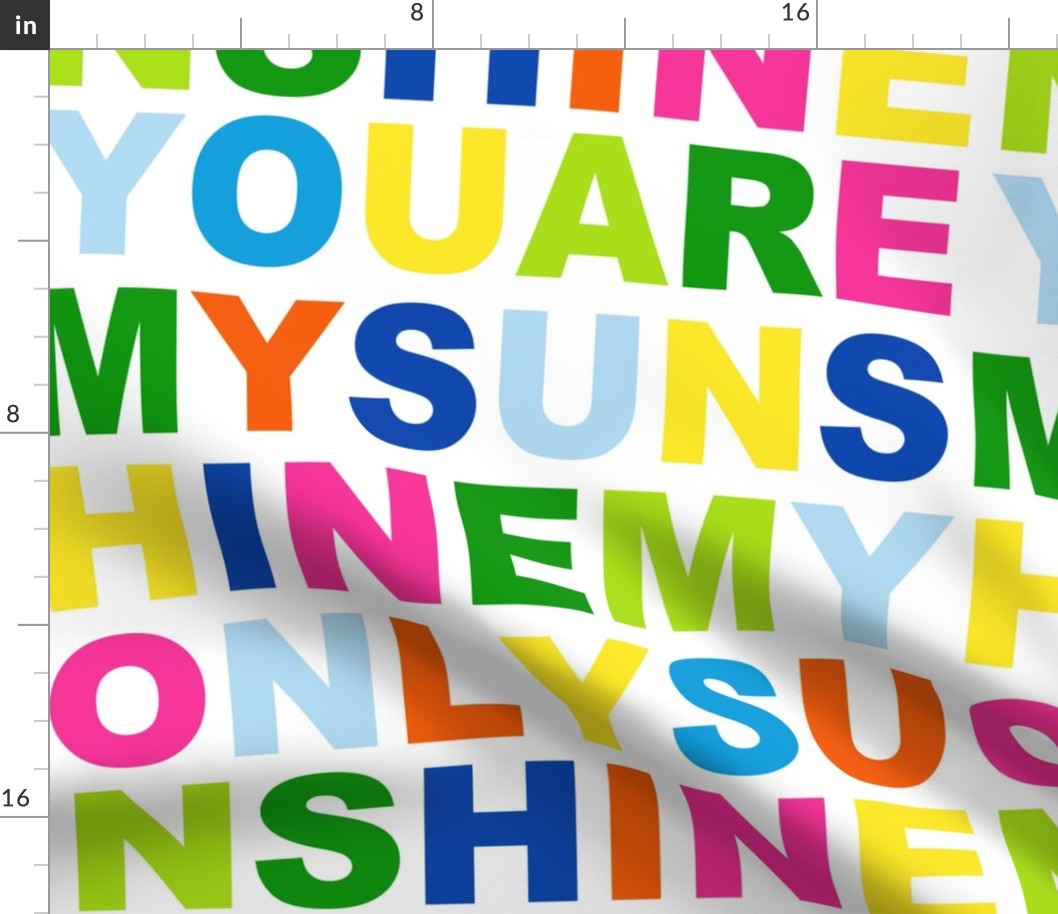 You Are My Sunshine Multicolor