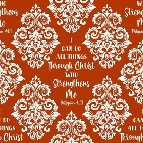 Bigger Scale I Can Do All Things Through Christ Who Strengthens Me Philippians 413 Christian Bible Verses Scripture Sayings and Hymns Sunset Orange Damask