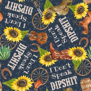 Large Scale I Don't Speak Dipshit Beth Dutton Yellowstone Western Sunflower Floral on Navy