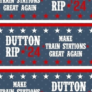 Medium Scale Dutton Rip 2024 Funny Yellowstone Election Spoof Red White Navy