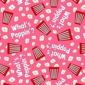 Small-Medium Scale What's Poppin'? Movie Night Popcorn on Pink