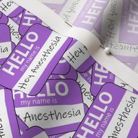 Hello My Name is Anesthesia Violet