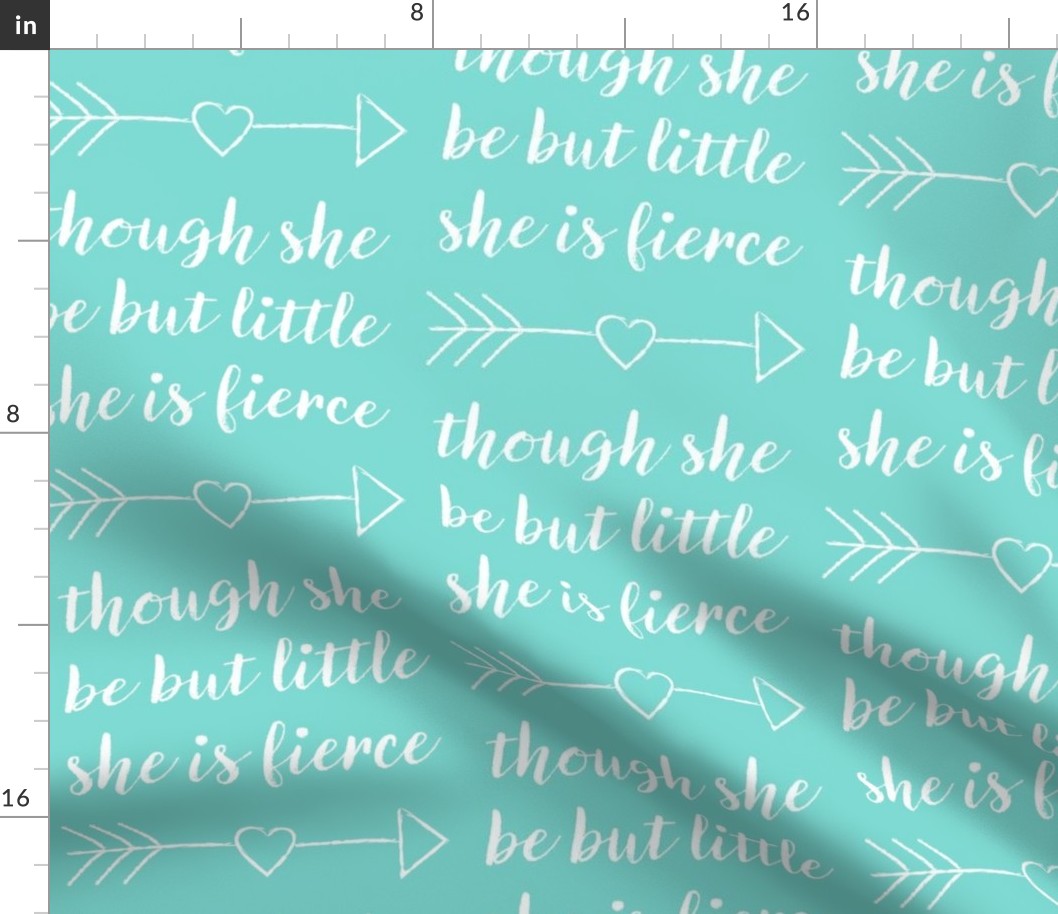 though she be but little on teal with white lettering