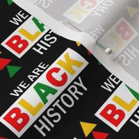 Medium Scale We Are Black History Juneteenth 1865 Red Yellow Gold and Green on Black