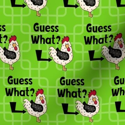 Bigger Scale Guess What? Chicken Butt! Funny Sarcastic Hens on Lime Green