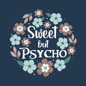 18x18 Panel Sweet But Psycho Funny Floral for DIY Throw Pillow or Cushion Cover