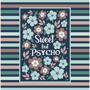14x18 Panel Sweet But Psycho Funny Floral for DIY Garden Flag Small Wall Hanging or Hand Towel
