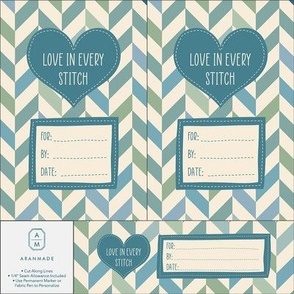 Quilt Label - Blue & Green Chevron - Stiched Heart - Love in Every Stitch - Quilt Fabric Textile Label