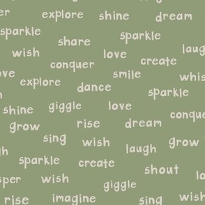 043 - Small scale soft grass green hand drawn alphabet letters words of encouragement and affirmation, laugh, shout, love, smile, sparkle, dance for kids bedroom decor, nursery curtains and cot sheets, unisex baby apparel, welcome baby crafts