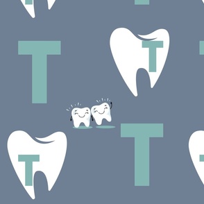 T is for Tooth