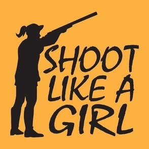  Shoot Like A Girl - Trap Shooting & Skeet Shooting - Black and Goldenrod Yellow