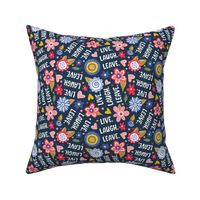 Medium Scale Live Laugh Leave Funny Sarcastic Folksy Floral on Navy