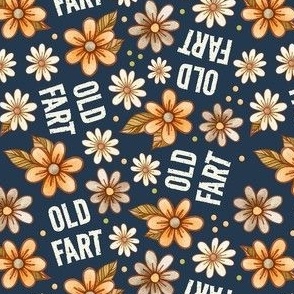 Small-Medium Scale Old Fart Funny Sarcastic Floral on Navy