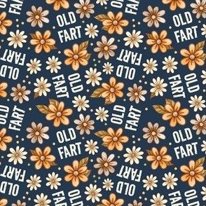 Small Scale Old Fart Funny Sarcastic Floral on Navy