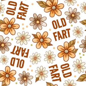 Large Scale Old Fart Funny Sarcastic Floral on White