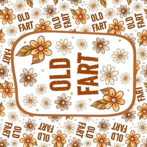 Large Scale 27x18 Fat Quarter Panel Old Fart Funny Sarcastic Floral on White for Wall Hanging or Tea Towel