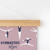 Gymnastics Mom - mauve - LAD23