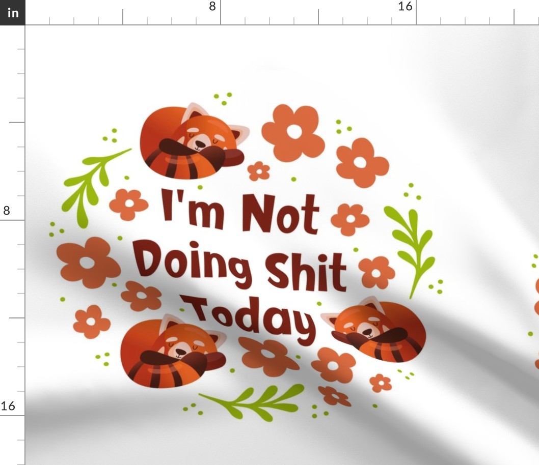 18x18 Panel I'm Not Doing Shit Today Sarcastic Sweary Red Pandas for DIY Throw Pillow or Cushion Cover