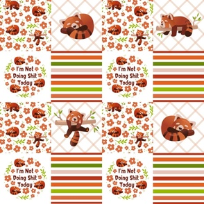 Bigger Patchwork 6" Squares I'm Not Doing Shit Today Sarcastic Sweary Red Pandas for Cheater Quilt or Blanket