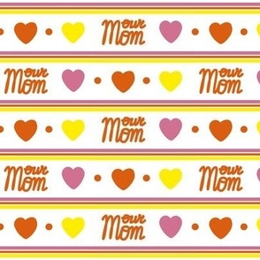 Our Mom - cheerful family lettering, lines and hearts on white background