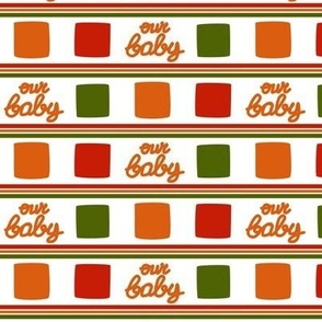 Our Baby - cheerful family lettering, lines and squares on white background