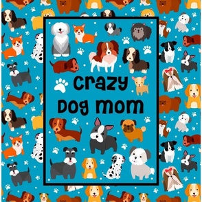 14x18 Panel Crazy Dog Mom for DIY Garden Flag Small Wall Hanging or Hand Towel