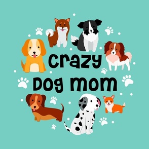 18x18 Panel Crazy Dog Mom for DIY Throw Pillow or Cushion Cover