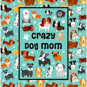 14x18 Panel Crazy Dog Mom for DIY Garden Flag Small Wall Hanging or Towel