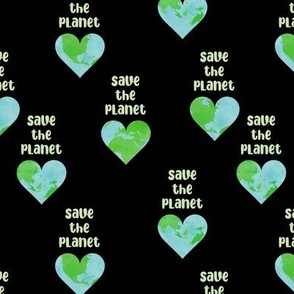 Save the planet - love mother earth heart shaped globe protest text design for earth day green blue on black