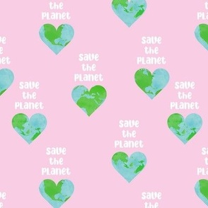 Save the planet - love mother earth heart shaped globe protest text design for earth day green blue on pink