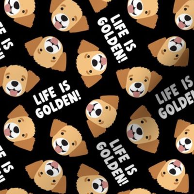 Life is Golden - Golden Retrievers - black - LAD23