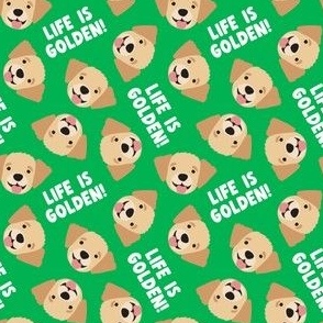 (small scale) Life is Golden - Golden Retrievers - green - LAD23