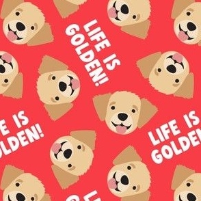 Life is Golden - Golden Retrievers - red - LAD23