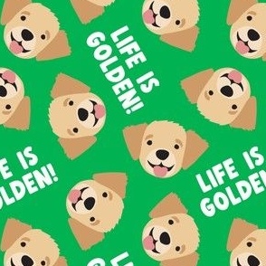 Life is Golden - Golden Retrievers - green - LAD23