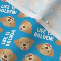 (small scale) Life is Golden - Golden Retrievers - blue - LAD23