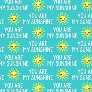 (med scale) You are my sunshine - teal - C23