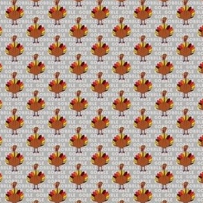 (small scale) gobble gobble - thanksgiving turkey on grey C23