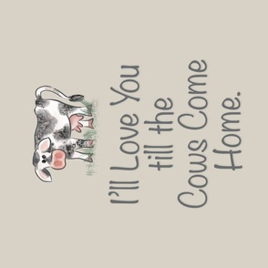 Till the Cows Come Home Wallhanging - Beige - Charcoal
