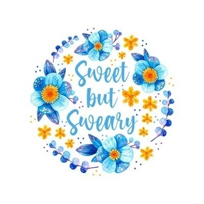 6" Circle Panel Sweet But Sweary Funny Sarcastic Floral for Embroidery Hoop Projects Quilt Squares